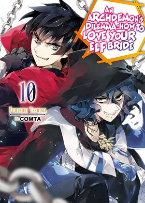 Archdemons Dilemma How to love your elf bride vol 10 Light Novel