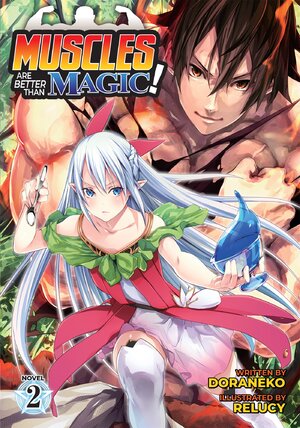 Muscles are better than magic vol 02 Light Novel