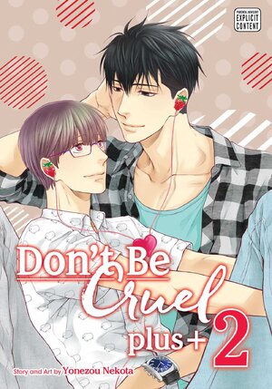 Don't Be Cruel plus+ vol 02 GN Yaoi Manga