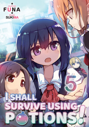 I shall survive using potions vol 05 Light Novel