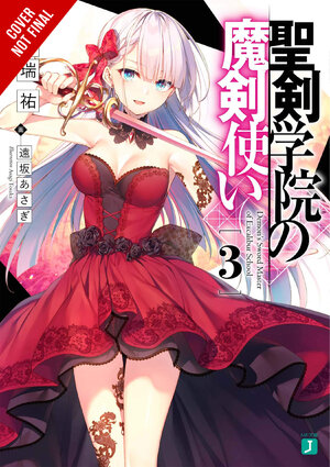 The Demon Sword Master of Excalibur Academy vol 03 Light Novel
