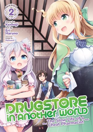 Drugstore in Another World The Slow Life of a Cheat Pharmacist vol 02 GN Manga