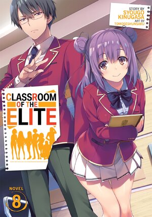 Classroom of the Elite vol 08 Light Novel