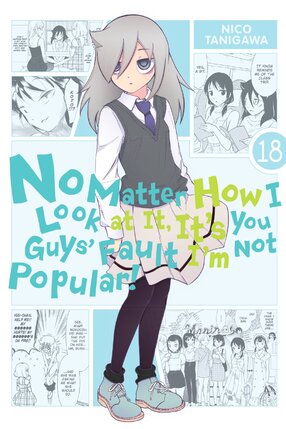 No Matter How I Look at It vol 18 GN Manga