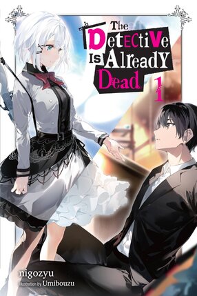 Detective is already dead vol 01 Light Novel
