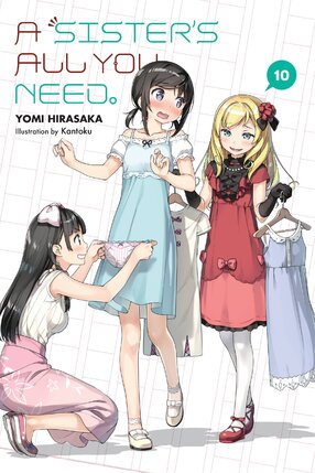 A Sister's All You Need vol 10 Light Novel