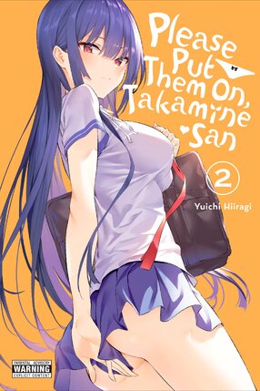 Please Put Them On, Takamine-san vol 02 GN Manga
