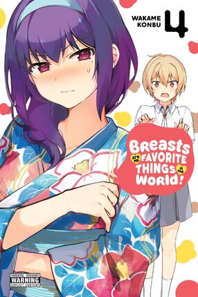 Breasts Are My Favorite Things in the World! vol 04 GN Manga