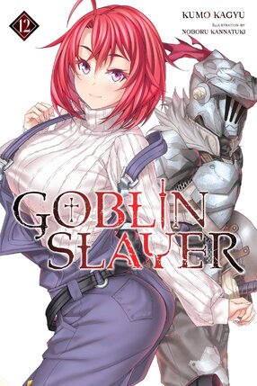 Goblin Slayer vol 12 Light Novel