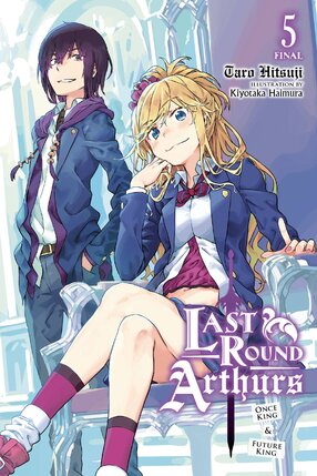 Last Round Arthurs vol 05 Light Novel