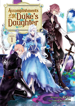 Accomplichments of the Duke's daughter vol 01 Light Novel