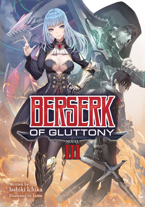 Berserk of Gluttony vol 03 Light Novel
