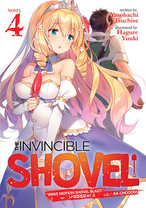 Invincible Shovel vol 04 Light Novel