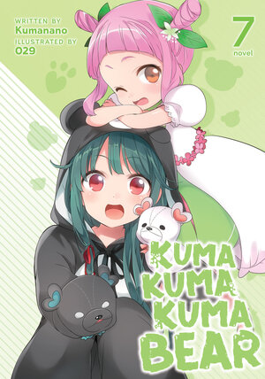 Kuma Kuma Kuma Bear vol 07 Light Novel SC