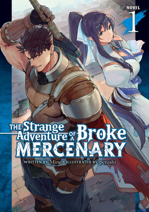 The Strange adventure of a broke mercenary vol 01 Light Novel SC