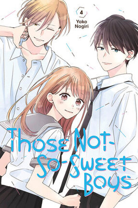 Those Not-So-Sweet Boys vol 04 GN Manga