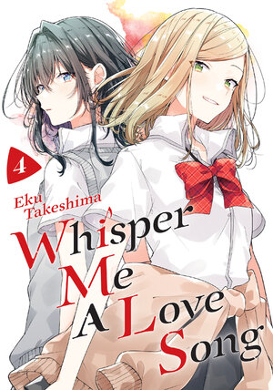 Whisper Me a Love Song vol 04 GN Manga
