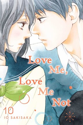 Love Me, Love Me Not vol 10 GN Manga
