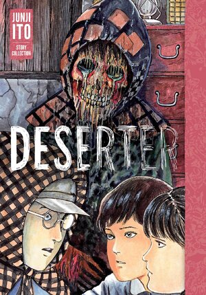 Deserter Junji Ito Story Collection Manga HC