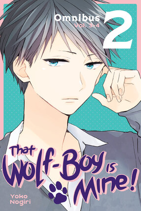 That Wolf-Boy Is Mine! Omnibus 02 (3-4) GN Manga