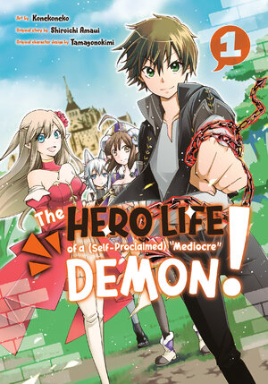 The Hero Life of a (Self-Proclaimed) Mediocre Demon! vol 01 GN Manga