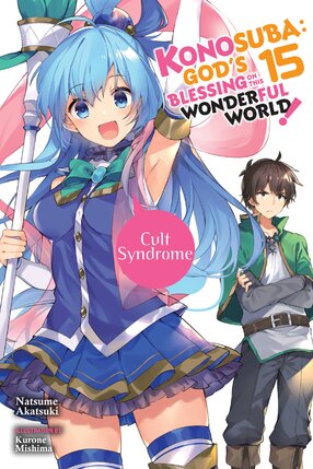 Konosuba God's Blessing on This Wonderful World! vol 15 Light Novel