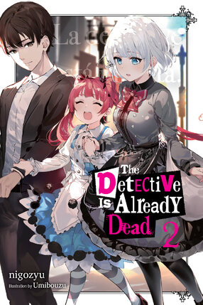 The Detective Is Already Dead vol 02 Light Novel