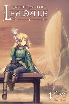 In the Land of Leadale vol 04 Light Novel