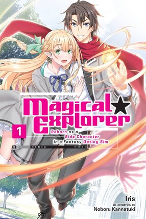 Magical Explorer vol 01 Light Novel