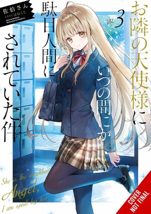 The Angel Next Door Spoils Me Rotten vol 03 Light Novel