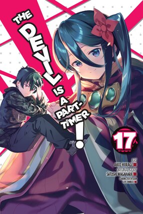 The Devil Is a Part-Timer! vol 17 GN Manga