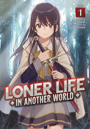 Loner Life In Another World vol 01 Light Novel