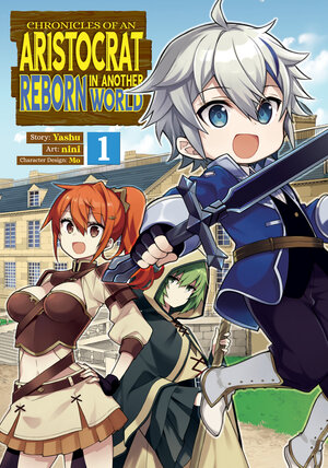 Chronicles Of Aristocrat Reborn In Another World vol 01 GN Manga