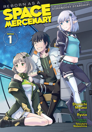 Reborn As A Space Mercenary vol 01 GN Manga