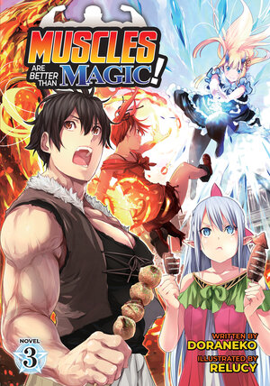 Muscles are Better Than Magic! vol 03 Light Novel