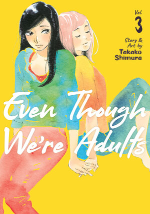 Even Though We're Adults vol 03 GN Manga