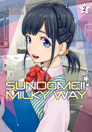 Sundome!! Milky Way vol 02 GN Manga