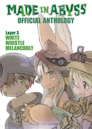 Made in Abyss Official Anthology vol 03 Layer 3: White Whistle Melancholy