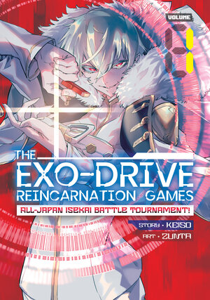 The Exo-drive Reincarnation Games: All-japan Isekai Battle Tournament! vol 01 GN Manga