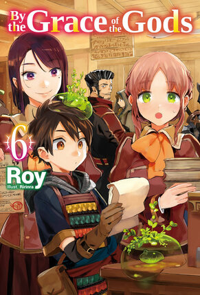 By the grace of the gods vol 06 Light Novel