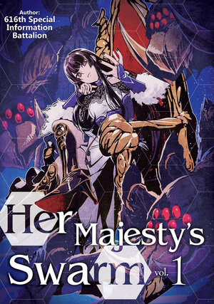 Her Majesty's swarm vol 01 Light Novel