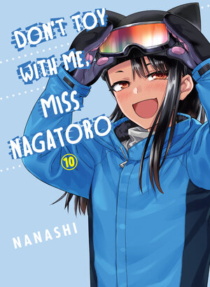 Don't Toy With Me, Miss Nagatoro vol 10 GN Manga
