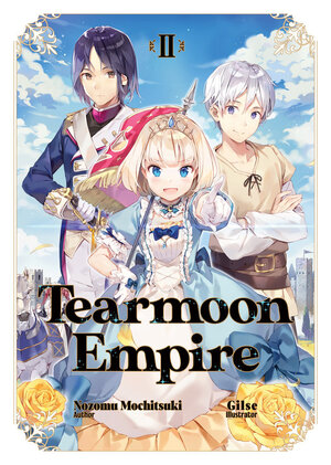 Tearmoon Empire vol 02 Light Novel