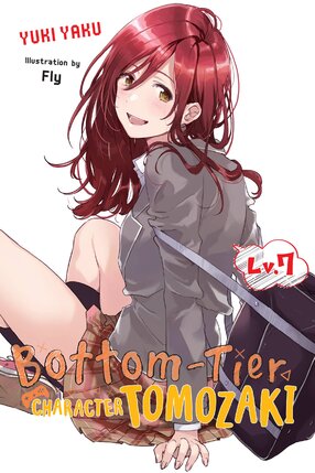 Bottom-tier Character Tomozaki vol 07 Light Novel