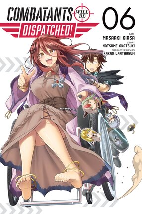 Combatants Will Be Dispatched! vol 06 GN Manga