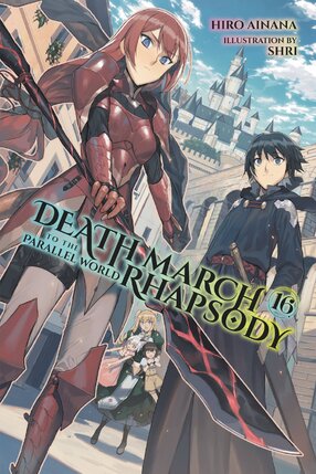 Death March to the Parallel World Rhapsody vol 16 Light Novel