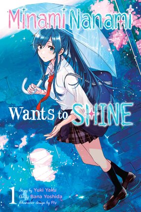 Nanami Minami Wants to Shine vol 01 GN Manga