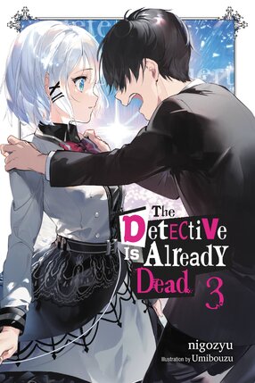 The Detective Is Already Dead vol 03 Light Novel