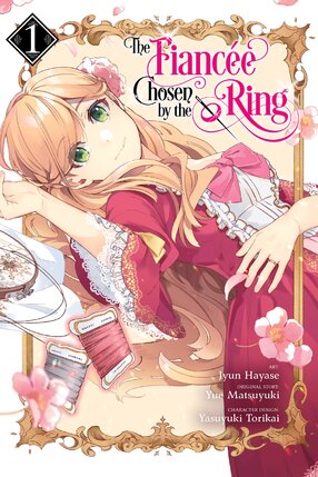 The Fiancee Chosen by the Ring vol 01 GN Manga