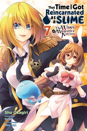 That Time I Got Reincarnated as a Slime: Ways of the Monster Nation vol 07 GN Manga